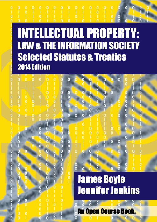 Cover of Intellectual Property: Law & the Information Society -- Selected Statutes and Treaties and link to purchase at Amazon.com