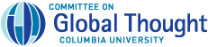 Committee on Global Thought / Columbia University