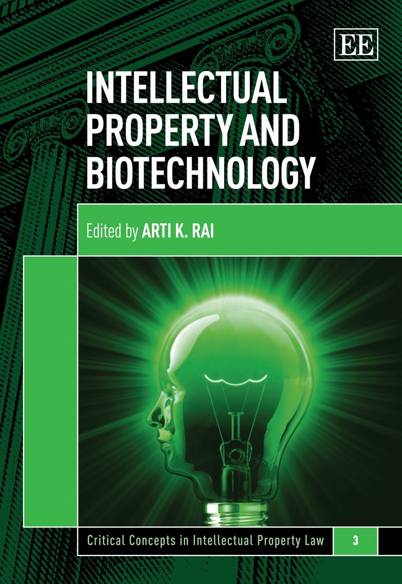 IP & Biotechnology edited by Professor Arti K. Rai