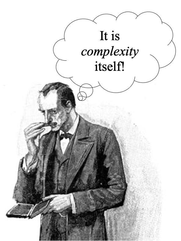 Sherlock Holmes thinking about complexity