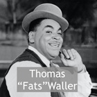 Thomas Fats Waller