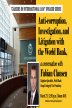 Careers in International Law: Anti-corruption, Investigation, and Litigation with the World Bank, a Conversation with Fabian Clausen | Wednesday, 23 March 2022, at 12:30 p.m., Law Room 4045
